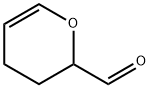 CAS No. 100-73-2  2-Formyl-3,4-dihydro-2H-pyran